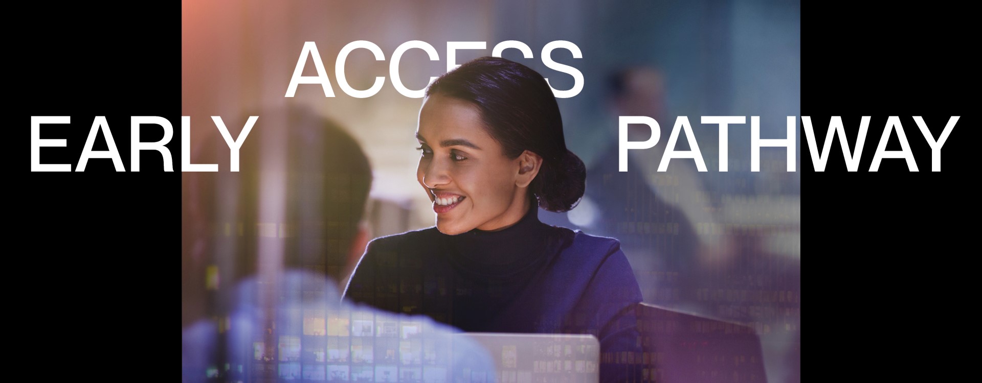 bnr_Early Access Pathway