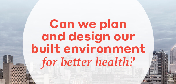 What if we can build better health outcomes? | WSP
