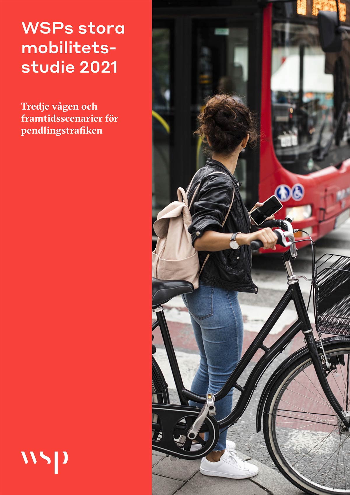 WSPs stora mobilitetsstudie 2021 - Tredje vågen och framtidsscenarier för pendlingstrafiken.