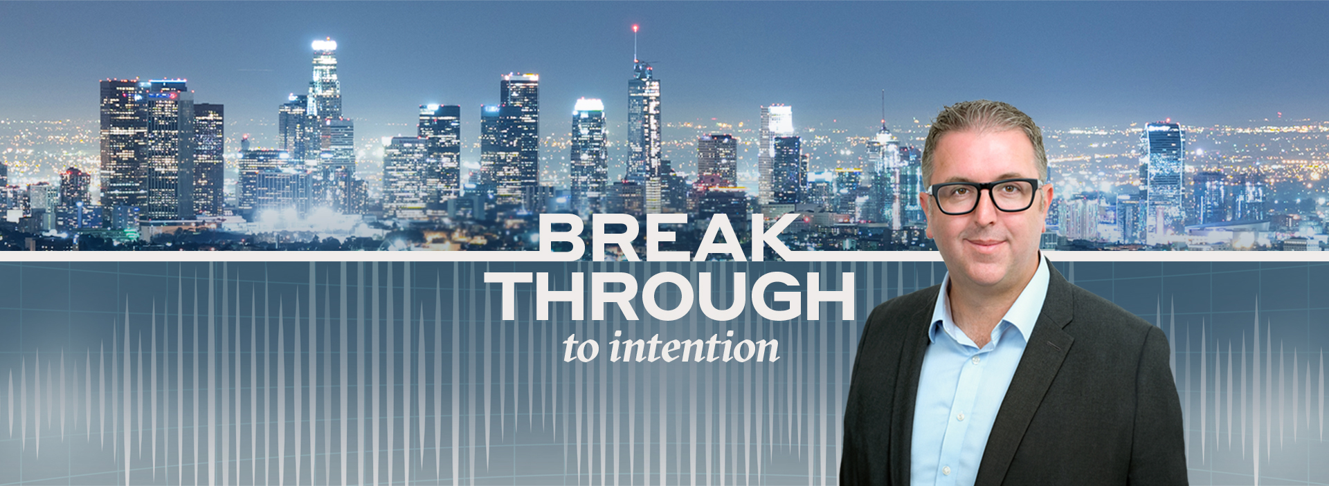 bnr-alastair-macgregor-breakthrough-to-intention-v5