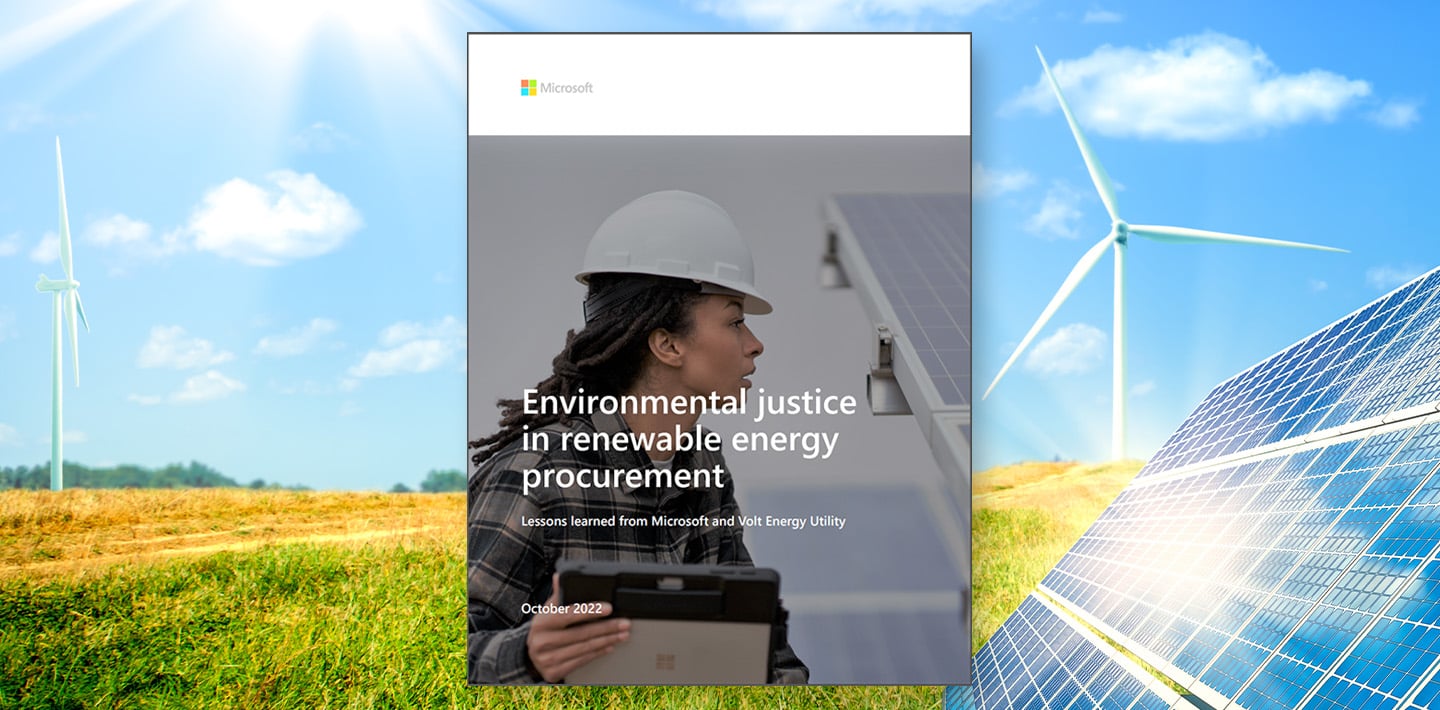 Ms Environment Microsoft Adds Environmental Justice to Renewable Energy Plans